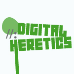 Digital Heretics